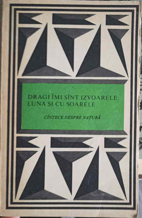 Dragi Imi Sunt Izvoarele Luna Si Cu Soarele. Cantece Despre Natura