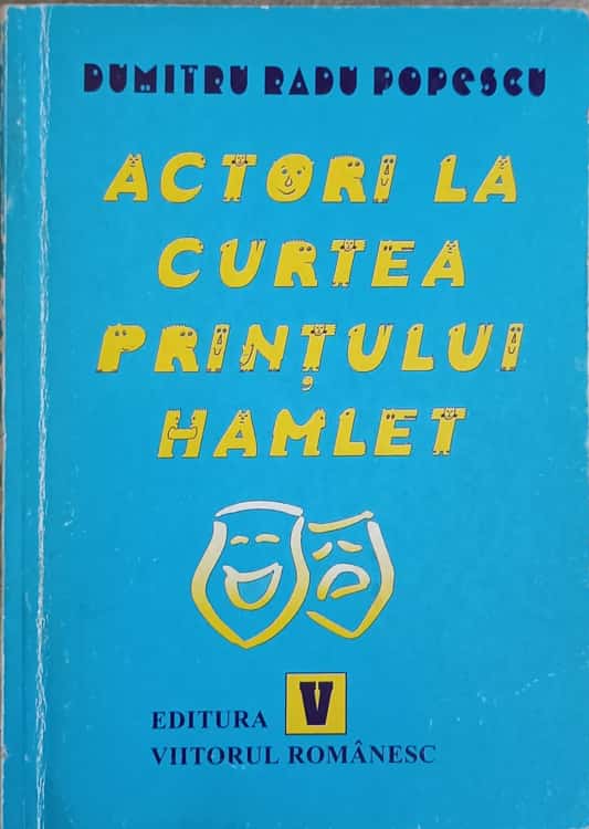 Actori La Curtea Printului Hamlet