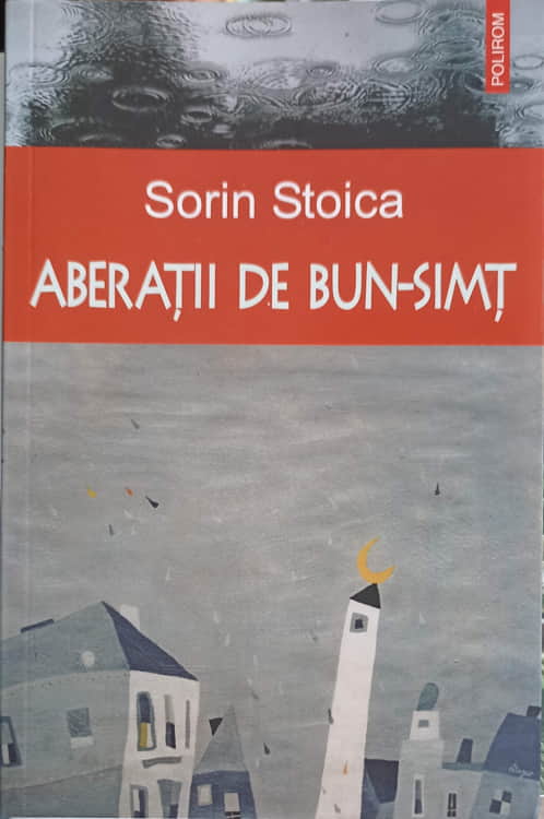 Vezi detalii pentru Aberatii De Bun-simt