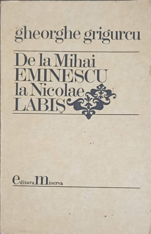 De La Mihai Eminescu La Nicolae Labis