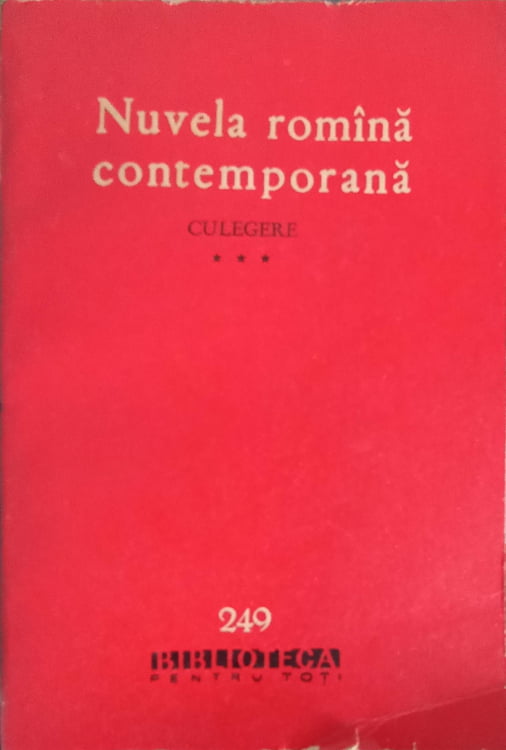 Vezi detalii pentru Nuvela Romana Contemporana. Culegere Vol.3