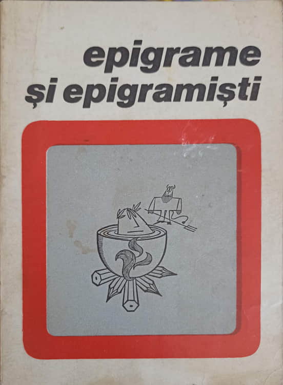 Vezi detalii pentru Epigrame Si Epigramisti