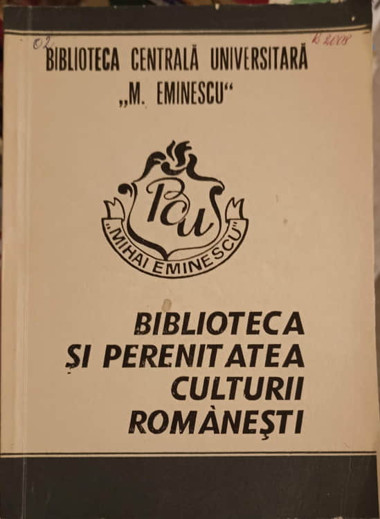 Biblioteca Si Perenitatea Culturii Romanesti