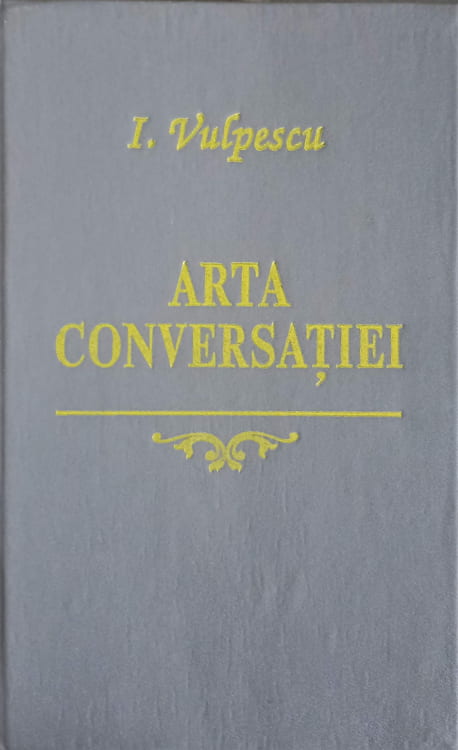 Vezi detalii pentru Arta Conversatiei