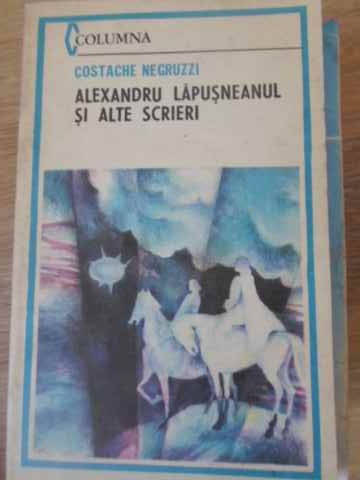 Alexandru Lapusneanul Si Alte Scrieri