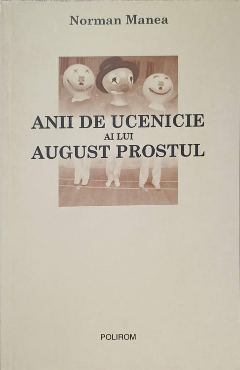 Anii De Ucenicie Ai Lui August Prostul