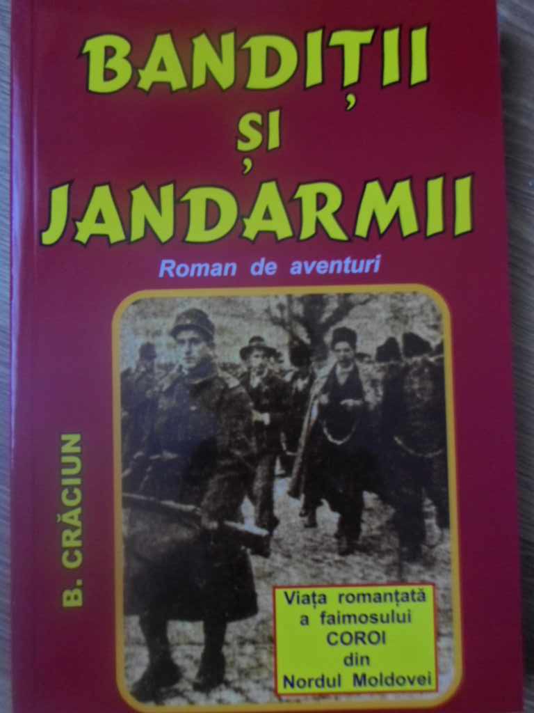 Vezi detalii pentru Banditii Si Jandarmii Roman De Aventuri