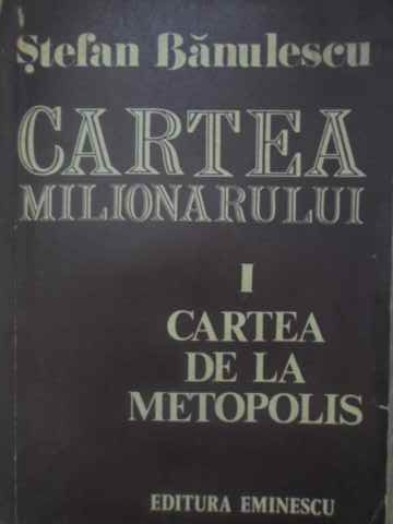 Cartea Milionarului I Cartea De La Metopolis