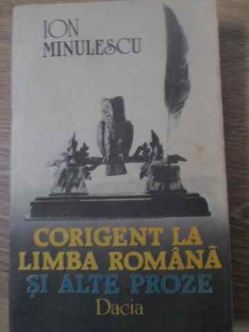 Corigent La Limba Romana Si Alte Proze