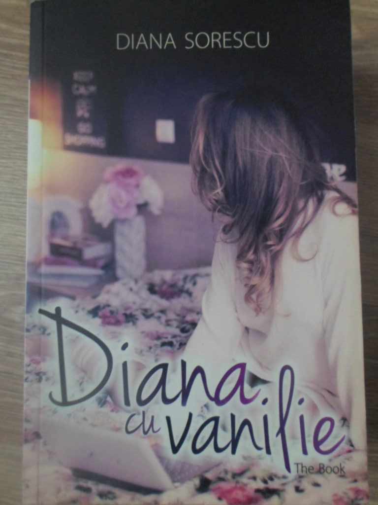 Vezi detalii pentru Diana Cu Vanilie. The Book