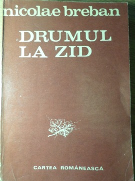 Drumul La Zid