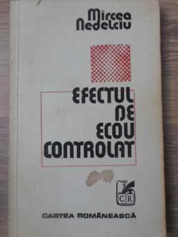 Efectul De Ecou Controlat