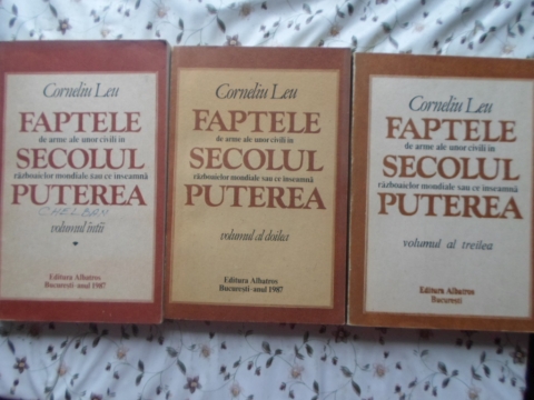 Vezi detalii pentru Faptele De Arme Ale Unor Civili In Secolul Razboaielor Mondiale Sau Ce Inseamna Puterea Vol.1-3