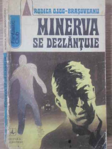 Minerva Se Dezlantuie