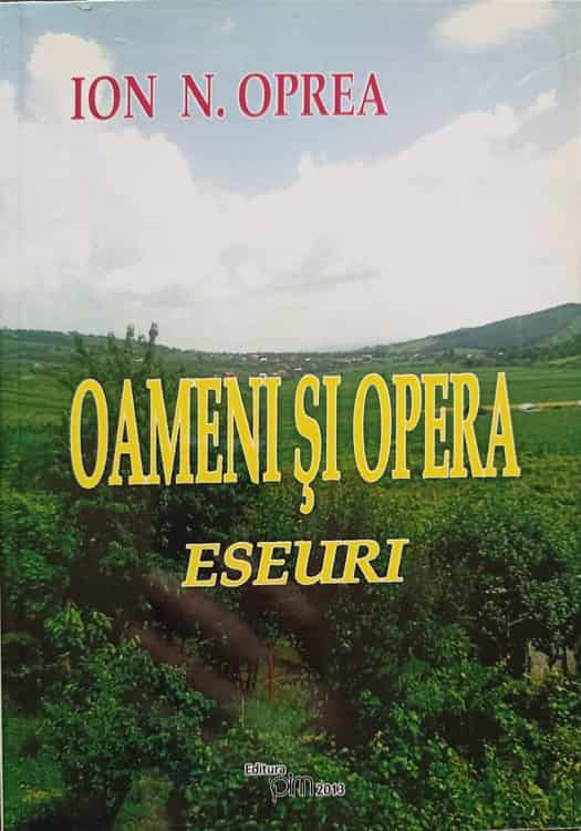 Oameni Si Opera. Eseuri