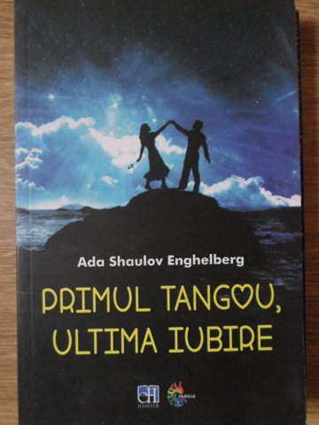 Primul Tangou, Ultima Iubire