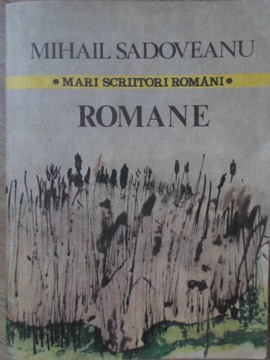 Vezi detalii pentru Romane. Locul Unde Nu S-a Intamplat Nimic. Noptile De Sanziene. Ostrovul Lupilor