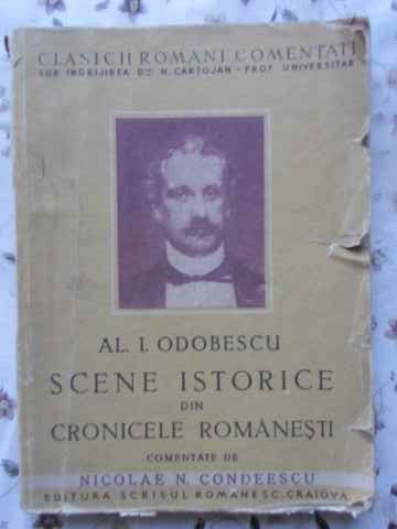 Scene Istorice Din Cronicele Romanesti Comentate De Nicolae N. Condeescu