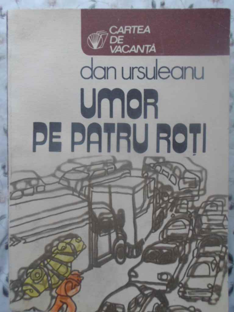 Umor Pe Patru Roti