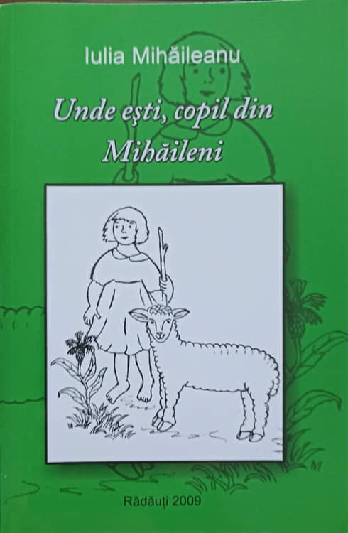 Vezi detalii pentru Unde Esti, Copil Din Mihaileni