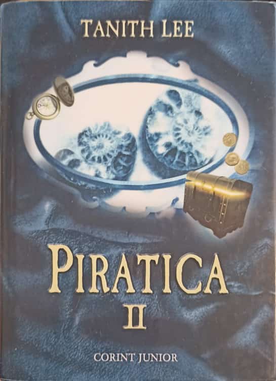 Vezi detalii pentru Piratica Ii. Intoarcerea La Insula Papagalilor