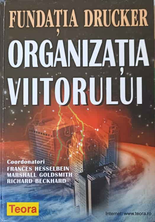 Fundatia Drucker. Organizatia Viitorului