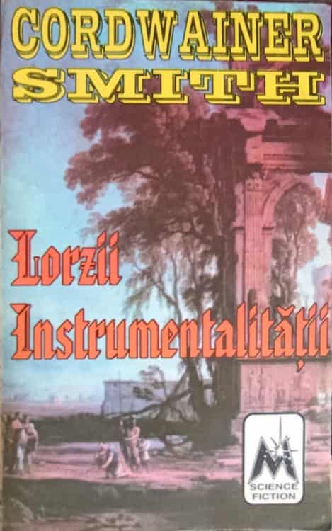 Vezi detalii pentru Lorzii Instrumentalitatii