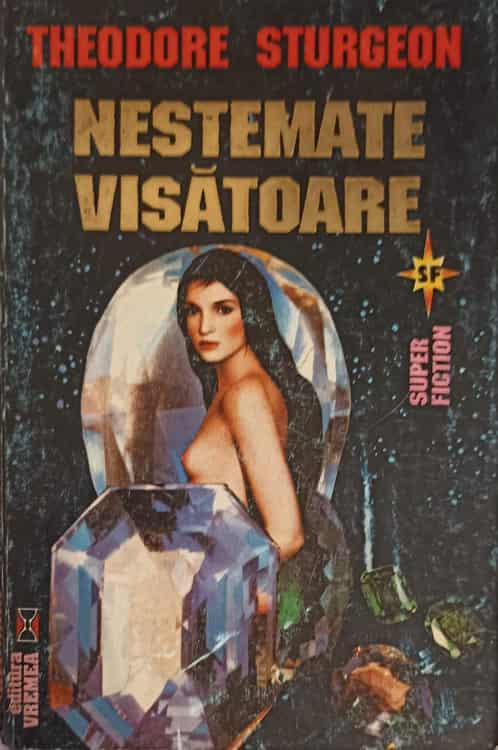 Nestemate Visatoare