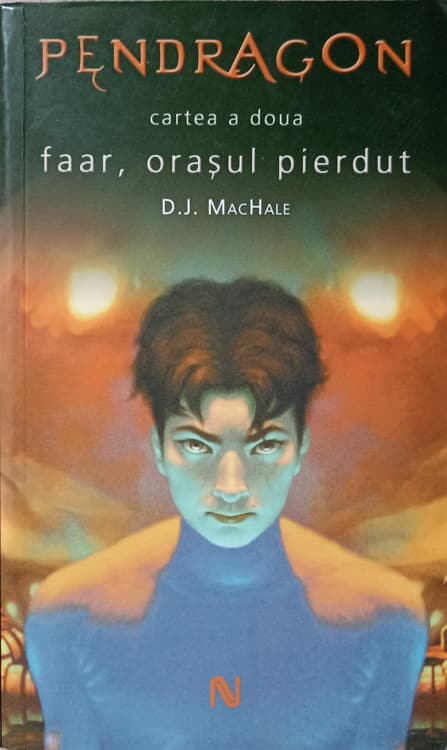 Pendragon. Cartea A Doua: Faar, Orasul Pierdut