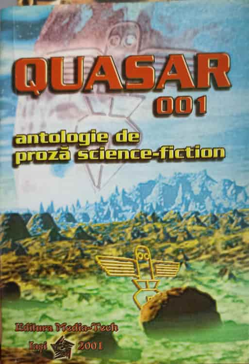 Quasar 001. Antologie De Proza Science-fiction