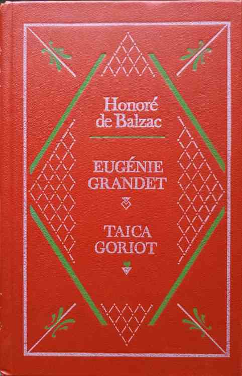 Eugenie Grandet. Taica Goriot