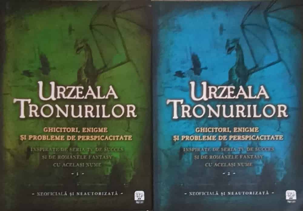 Urzeala Tronurilor Vol.1-2 Ghicitori, Enigme Si Probleme De Perspicacitate