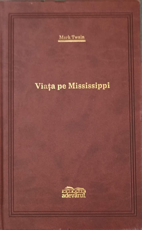 Viata Pe Mississippi