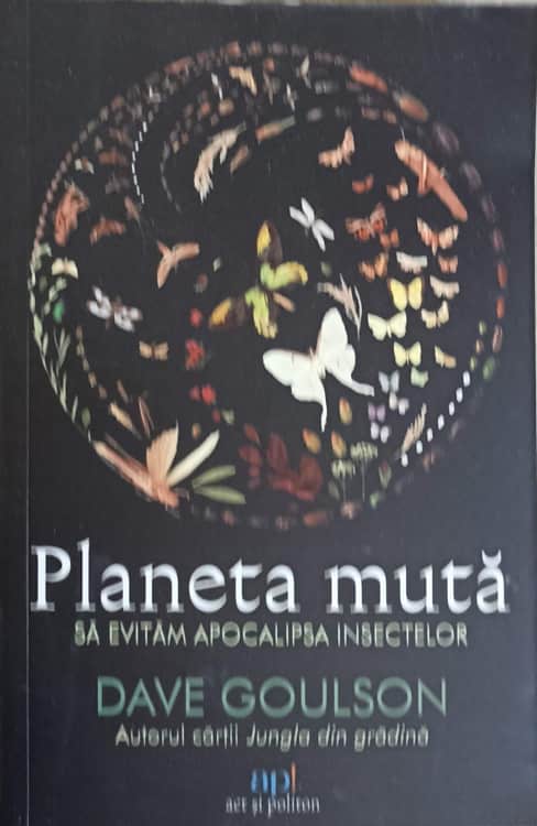 Planeta Muta. Sa Evitam Apocalipsa Insectelor