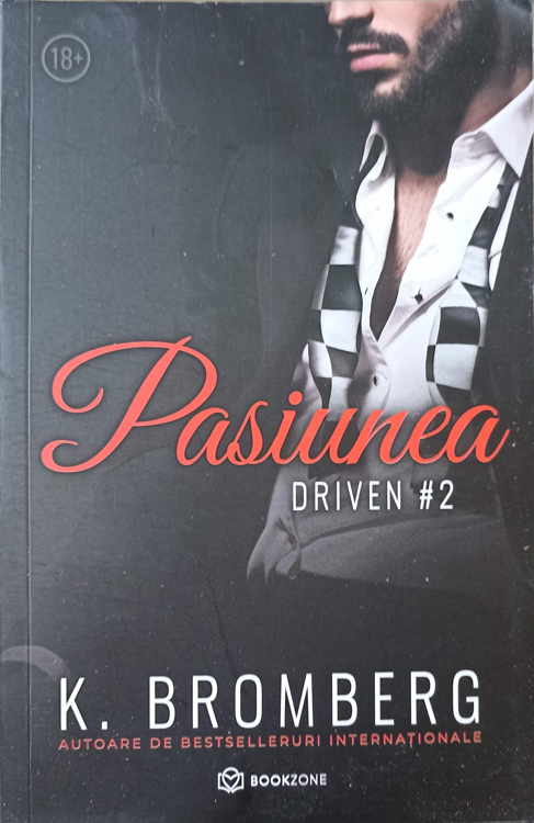 Pasiunea. Driven #2