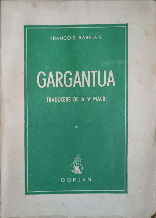 Gargantua Traducere De A.v. Macri