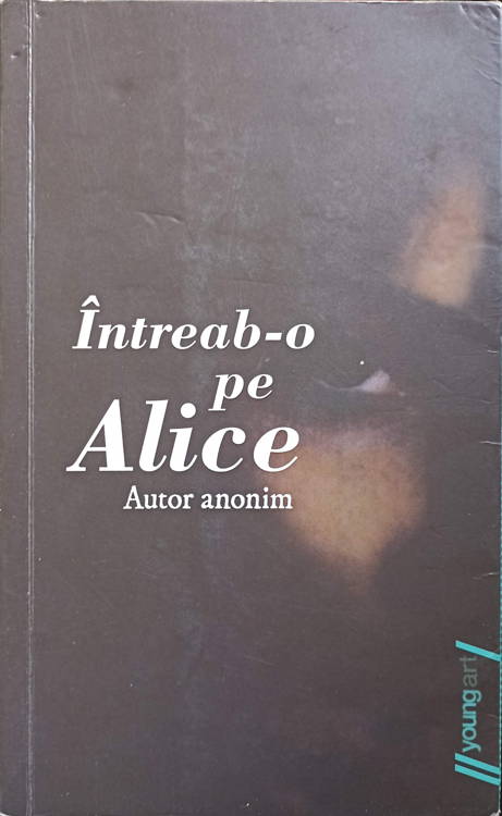 Intreab-o Pe Alice