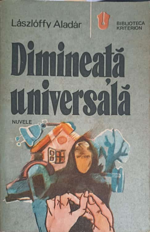 Dimineata Universala. Nuvele