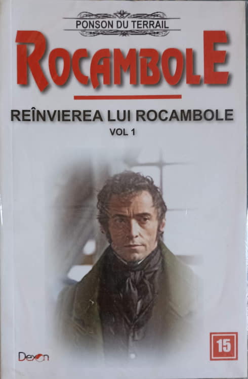 Vezi detalii pentru Rocambole. Reinvierea Lui Rocambole Vol.1