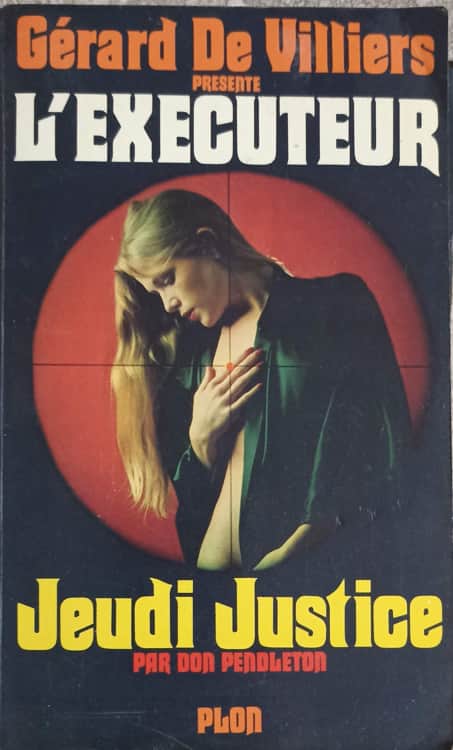 L'executeur, jeudi justice
