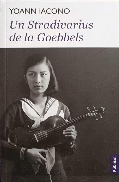 Vezi detalii pentru Un Stradivarius De La Goebbels