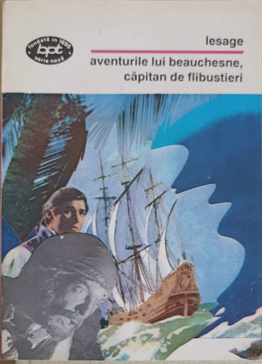 Aventurile Lui Beauchesne, Capitan De Flibustieri