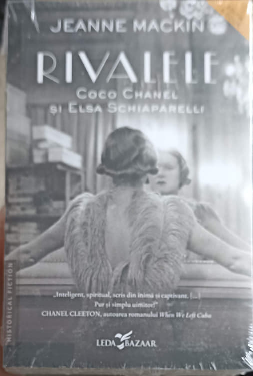 Vezi detalii pentru Rivalele: Coco Chanel Si Elisa Schiaparelli