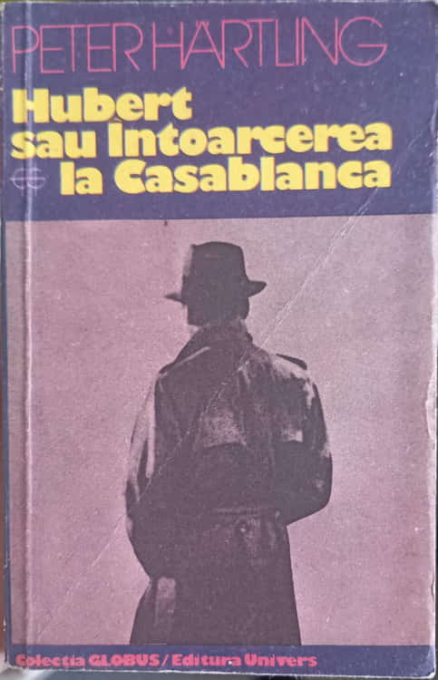 Hubert Sau Intoarcerea La Casablanca