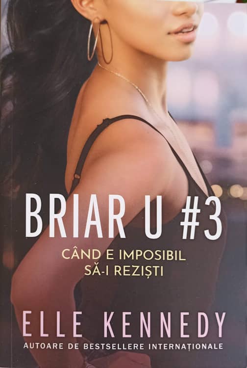 Briar U: Cand E Imposibil Sa-i Rezisti