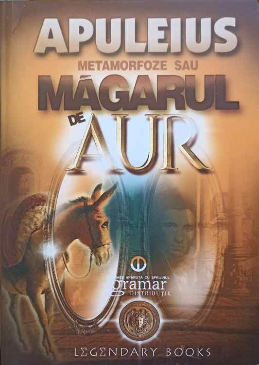 Metamorfoze Sau Magarul De Aur