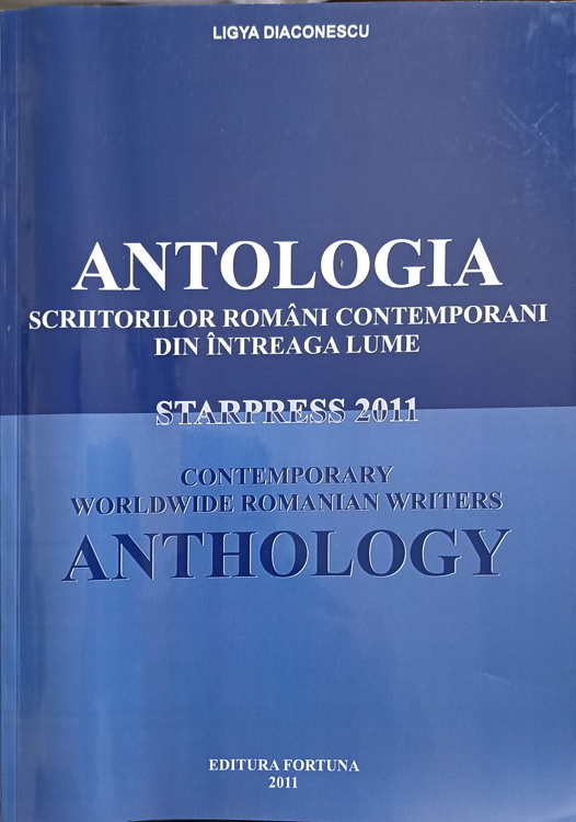 Vezi detalii pentru Antologia Scriitorilor Romani Contemporani Din Intreaga Lume