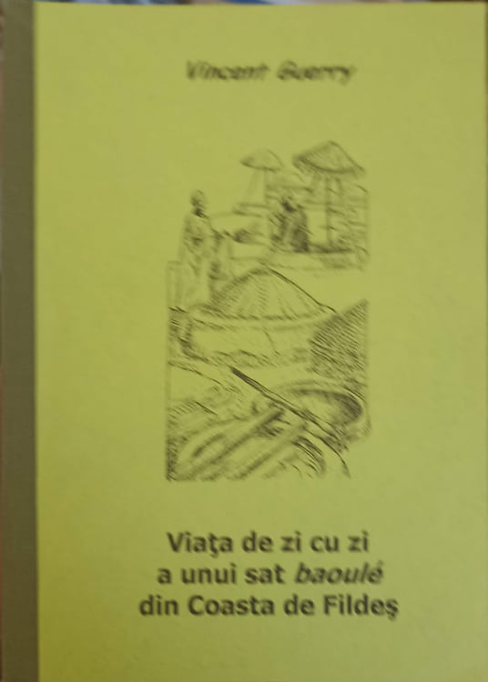 Viata De Zi Cu Zi A Unui Sat Baoule Din Coasta De Fildes