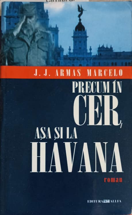 Precum In Cer Asa Si La Havana