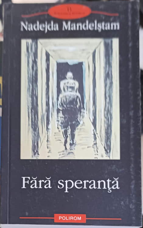 Fara Speranta. Memorii